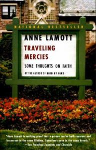 Traveling Mercies by Anne Lamott